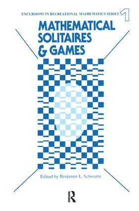 Schwartz | Mathematical Solitaires and Games | Buch | 978-0-415-78606-5 | www.sack.de