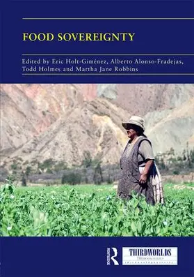 Holt-Gimenez / Alonso-Fradejas / Holmes |  Food Sovereignty | Buch |  Sack Fachmedien