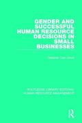 Good |  Gender and Successful Human Resource Decisions in Small Businesses | Buch |  Sack Fachmedien
