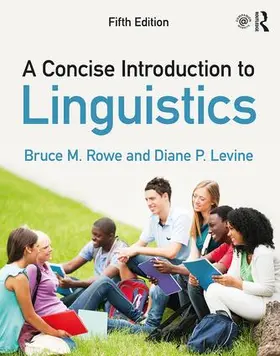 Rowe / Levine |  A Concise Introduction to Linguistics | Buch |  Sack Fachmedien