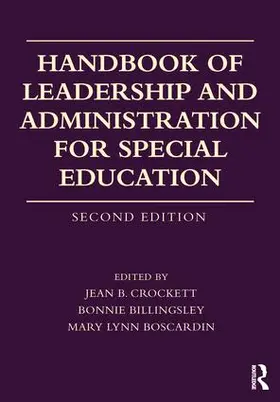 Crockett / Billingsley / Boscardin |  Handbook of Leadership and Administration for Special Education | Buch |  Sack Fachmedien