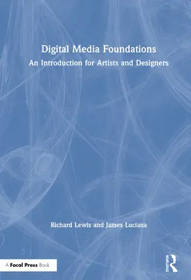 Luciana / Lewis |  Digital Media Foundations | Buch |  Sack Fachmedien