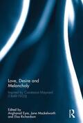 Eyre / Mackelworth / Richardson |  Love, Desire and Melancholy | Buch |  Sack Fachmedien
