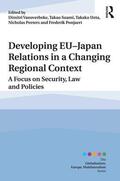 Vanoverbeke / Suami / Ueta |  Developing EU-Japan Relations in a Changing Regional Context | Buch |  Sack Fachmedien