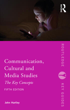 Hartley | Communication, Cultural and Media Studies | Buch | 978-0-415-78763-5 | sack.de
