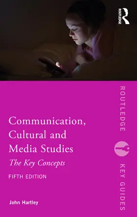 Hartley | Communication, Cultural and Media Studies | Buch | 978-0-415-78763-5 | sack.de