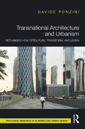 Ponzini | Transnational Architecture and Urbanism | Buch | 978-0-415-78792-5 | sack.de