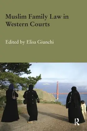 Giunchi |  Muslim Family Law in Western Courts | Buch |  Sack Fachmedien