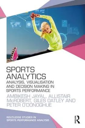 Jayal / McRobert / Oatley |  Sports Analytics | Buch |  Sack Fachmedien