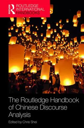Shei |  The Routledge Handbook of Chinese Discourse Analysis | Buch |  Sack Fachmedien