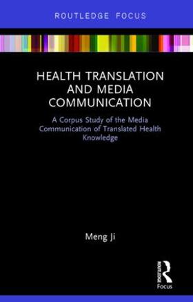 Ji |  Health Translation and Media Communication | Buch |  Sack Fachmedien