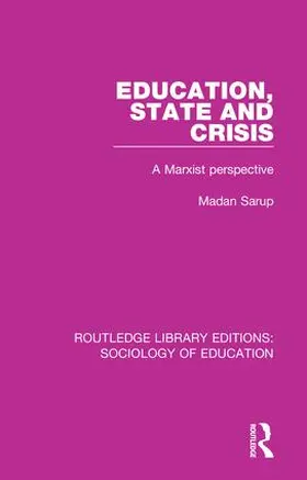 Sarup |  Education State and Crisis | Buch |  Sack Fachmedien
