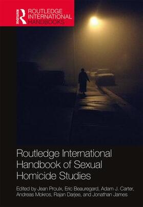 Proulx / Beauregard / Carter |  Routledge International Handbook of Sexual Homicide Studies | Buch |  Sack Fachmedien