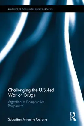 Cutrona |  Challenging the U.S.-Led War on Drugs | Buch |  Sack Fachmedien