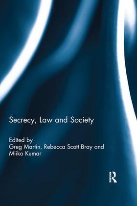 Martin / Scott Bray / Kumar | Secrecy, Law and Society | Buch | 978-0-415-79225-7 | sack.de
