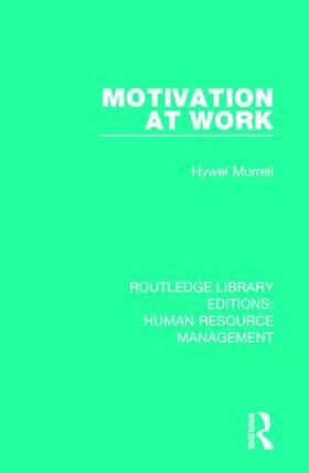 Murrell | Motivation at Work | Buch | sack.de