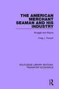Forsyth |  The American Merchant Seaman and His Industry | Buch |  Sack Fachmedien