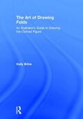Brine |  The Art of Drawing Folds | Buch |  Sack Fachmedien