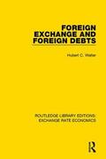 Walter |  Foreign Exchange and Foreign Debts | Buch |  Sack Fachmedien
