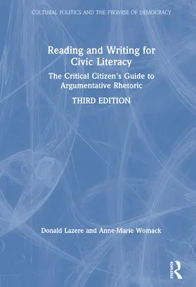Lazere / Womack | Reading and Writing for Civic Literacy | Buch | 978-0-415-79365-0 | sack.de
