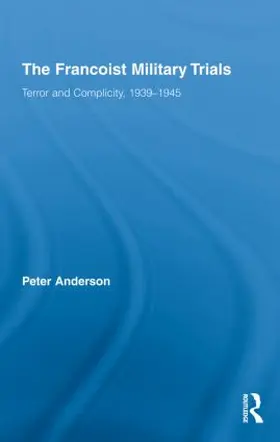 Anderson |  The Francoist Military Trials | Buch |  Sack Fachmedien