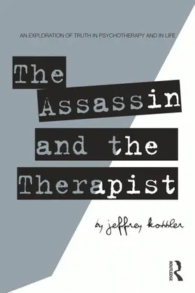 Kottler | The Assassin and the Therapist | Buch | 978-0-415-80064-8 | www.sack.de