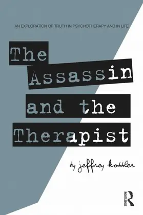 Kottler | The Assassin and the Therapist | Buch | 978-0-415-80065-5 | www.sack.de