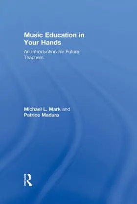Mark / Madura |  Music Education in Your Hands | Buch |  Sack Fachmedien