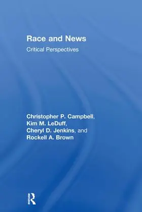 Campbell / LeDuff / Jenkins |  Race and News | Buch |  Sack Fachmedien