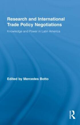 Botto |  Research and International Trade Policy Negotiations | Buch |  Sack Fachmedien