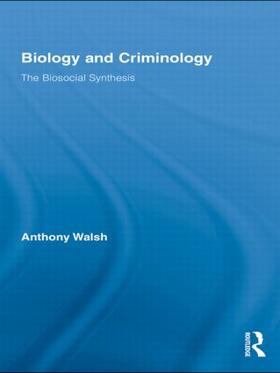 Walsh | Biology and Criminology | Buch | 978-0-415-80192-8 | sack.de