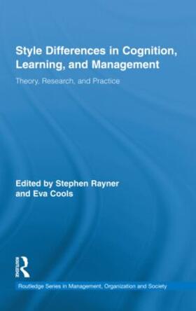 Rayner / Cools | Style Differences in Cognition, Learning, and Management | Buch | 978-0-415-80199-7 | sack.de