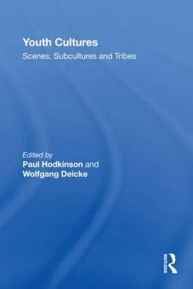 Hodkinson / Deicke | Youth Cultures | Buch | 978-0-415-80240-6 | www.sack.de