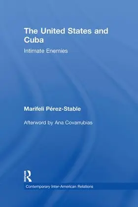 Pérez-Stable |  The United States and Cuba | Buch |  Sack Fachmedien