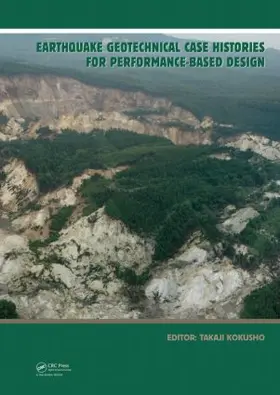 Kokusho | Earthquake Geotechnical Case Histories for Performance-Based Design | Buch | 978-0-415-80484-4 | www.sack.de