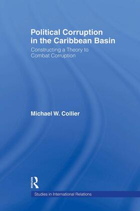 Collier | Political Corruption in the Caribbean Basin | Buch | 978-0-415-80492-9 | sack.de