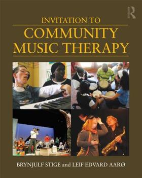Stige / Edvard Aarø | Invitation to Community Music Therapy | Buch | 978-0-415-80554-4 | sack.de