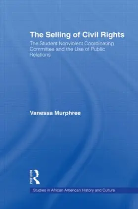 Murphree |  The Selling of Civil Rights | Buch |  Sack Fachmedien