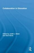 Slater / Ravid |  Collaboration in Education | Buch |  Sack Fachmedien