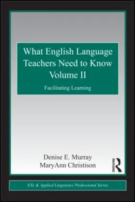 Murray / Christison | What English Language Teachers Need to Know Volume II | Buch | 978-0-415-80641-1 | sack.de