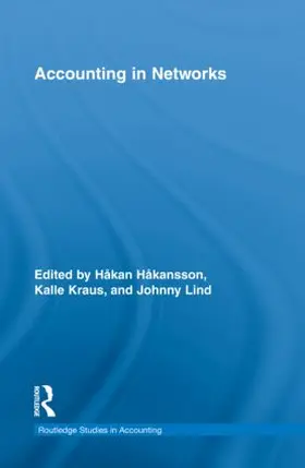 Håkansson / Kraus / Lind |  Accounting in Networks | Buch |  Sack Fachmedien