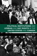 Smith |  Political Institutions and Lesbian and Gay Rights in the United States and Canada | Buch |  Sack Fachmedien