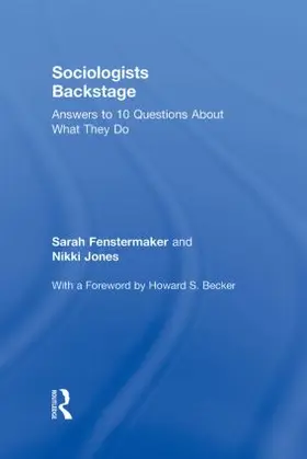 Fenstermaker / Jones | Sociologists Backstage | Buch | 978-0-415-80658-9 | sack.de