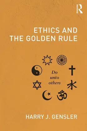 Gensler |  Ethics and the Golden Rule | Buch |  Sack Fachmedien