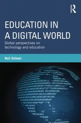 Selwyn |  Education in a Digital World | Buch |  Sack Fachmedien