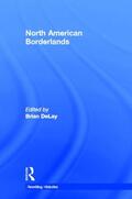 DeLay |  North American Borderlands | Buch |  Sack Fachmedien