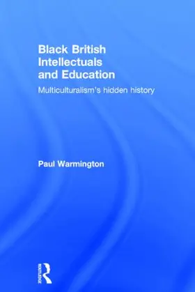 Warmington | Black British Intellectuals and Education | Buch | 978-0-415-80935-1 | www.sack.de