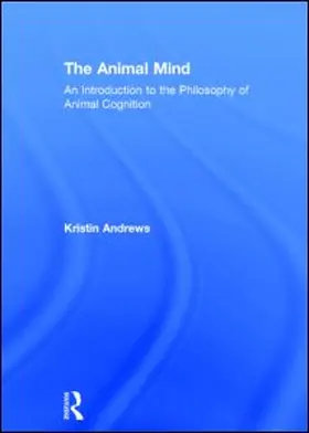 Andrews |  The Animal Mind | Buch |  Sack Fachmedien