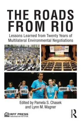 Chasek / Wagner | The Roads from Rio | Buch | 978-0-415-80977-1 | www.sack.de