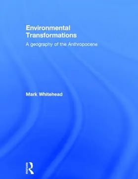 Whitehead | Environmental Transformations | Buch | 978-0-415-80983-2 | sack.de